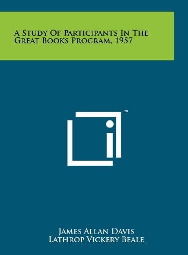 A Study of Participants in the Great Books Program, 1957