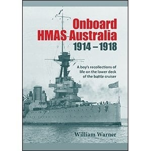Onboard HMAS Australia 1914-1918