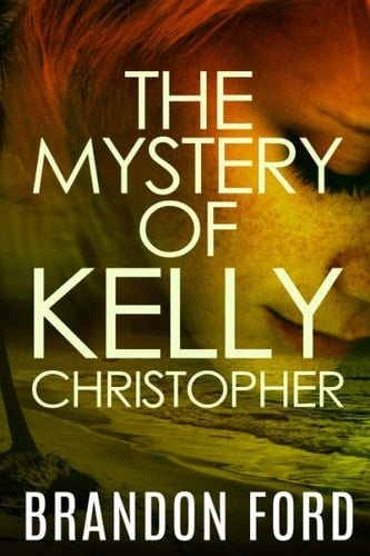 The Mystery of Kelly Christopher
