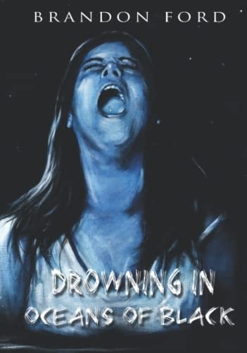 Drowning in Oceans of Black