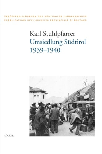 Umsiedlung Südtirol 1939-1940