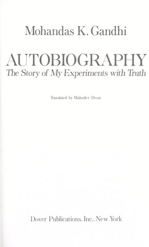 Autobiography The Story of My Experiments with Truth