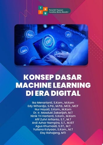 KONSEP DASAR MACHINE LEARNING DI ERA DIGITAL