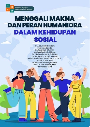 MENGGALI MAKNA DAN PERAN HUMANIORA DALAM KEHIDUPAN SOSIAL