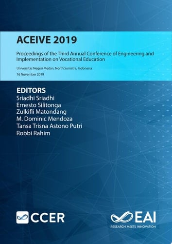 ACEIVE 2019 Proceedings of the the 3rd Annual Conference of Engineering and Implementation on Vocational Education, ACEIVE 2019, 16 November 2019, Universitas Negeri Medan, North Sumatra, Indonesia