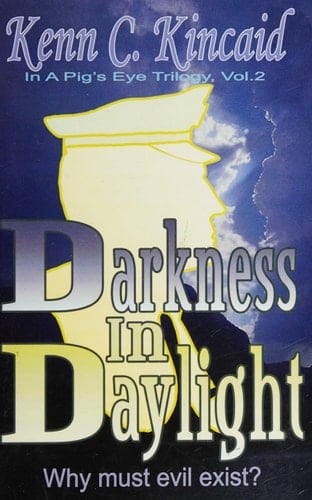 Darkness in Daylight