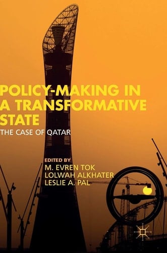Policy-Making in a Transformative State The Case of Qatar