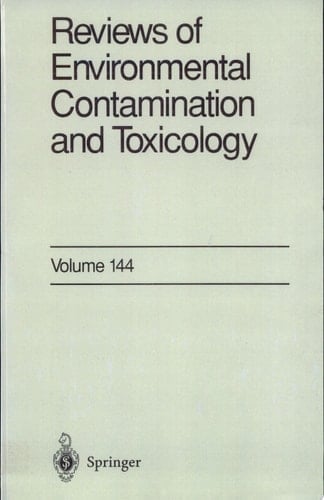 Reviews of Environmental Contamination and Toxicology