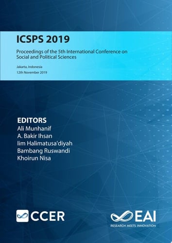 ICSPS 2019 Proceedings of the 5th International Conference on Social and Political Sciences, ICSPS 2019, 12th November 2019, Jakarta, Indonesia