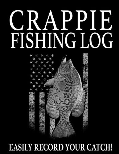 Crappie Fishing Log Easily Record Your Crappie Catch