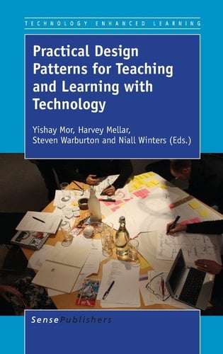 Practical Design Patterns for Teaching and Learning with Technology