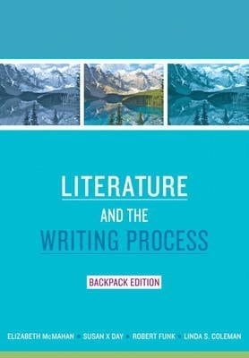 Literature and the Writing Process, Backpack Edition with MyLiteratureLab