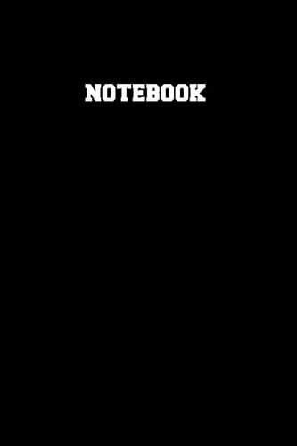 NOTEBOOK: BLACK COVER - SIZE (6 x 9 inches) 120 Pages: Lined Paper