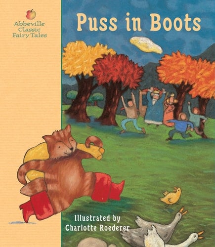 Puss in Boots A Fairy Tale by Charles Perrault