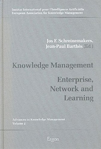 Knowledge Management Enterprise, Network and Learning