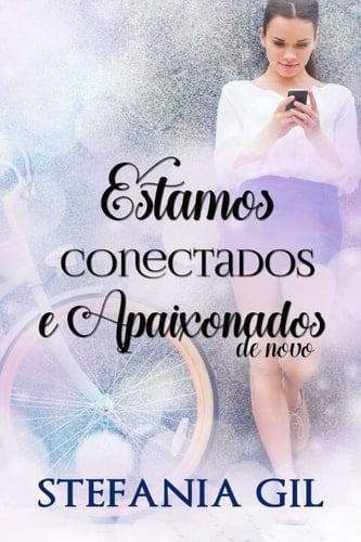 Estamos Conectados e Apaixonados de Novo