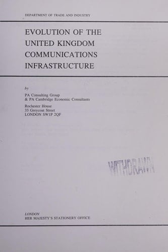 Evolution of the United Kingdom Communications Infrastructure