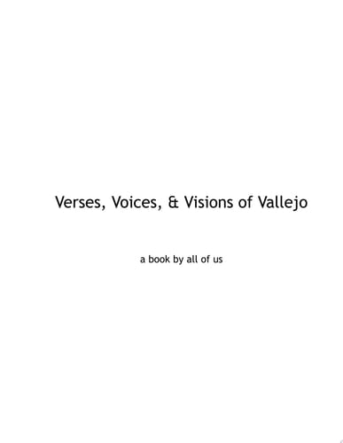 Verses, Voices, & Visions of Vallejo A Poetry Anthology