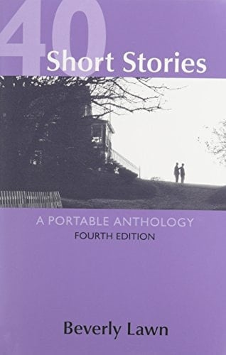 40 Short Stories + Reading and Writing About Literature 3e