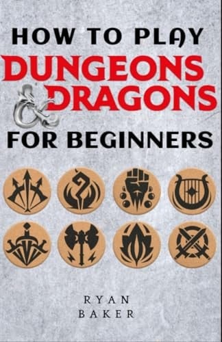 How to Play Dungeons and Dragons For Beginners: DND Handbook to Building Your Gaming World