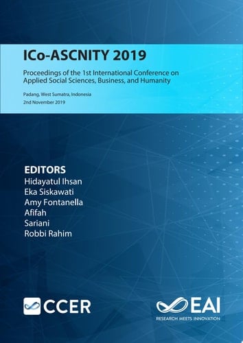 ICO-ASCNITY 2019 Proceedings of the 1st International Conference on Applied Social Sciences, Business, and Humanity, ICo-ASCNITY, 2 November 2019, Padang, West Sumatra, Indonesia