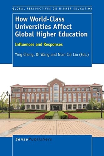How World-class Universities Affect Global Higher Education Influences and Responses