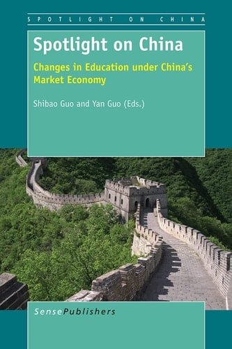 Spotlight on China Changes in Education Under China's Market Economy