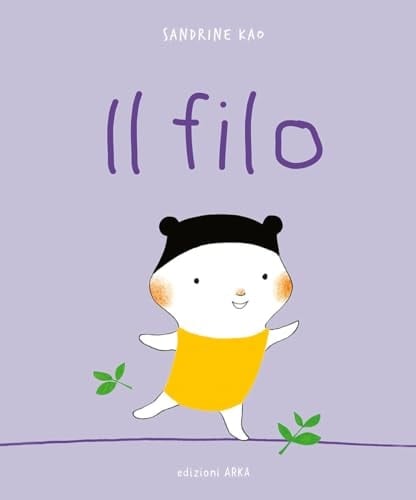 Il filo. Ediz. a colori