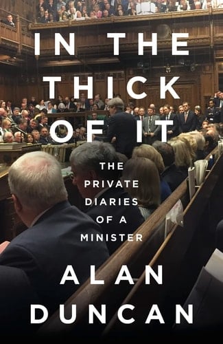 In the Thick of It: ‘One of the most explosive political diaries ever to be published’ DAILY MAIL