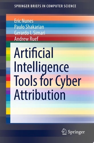 Artificial Intelligence Tools for Cyber Attribution