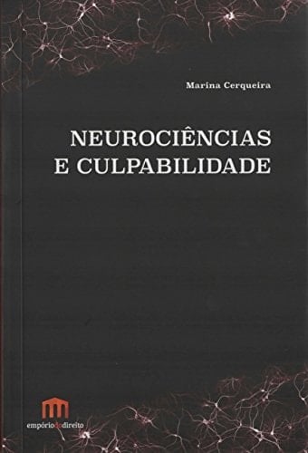 Neurociencias e Culpabilidade