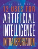 12 Uses for Artificial Intelligence in Transportation