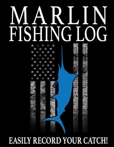 Marlin Fishing Log Easily Track Your Marlin Catch