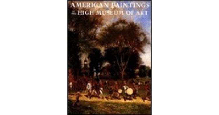 American Paintings at the High Museum of Art