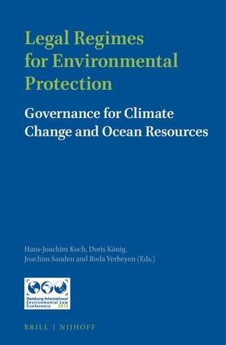 Legal Regimes for Environmental Protection Governance for Climate Change and Ocean Resources