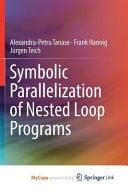 Symbolic Parallelization of Nested Loop Programs