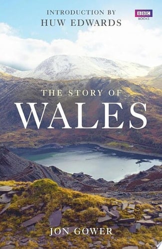 The Story of Wales