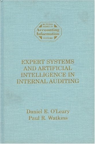 Expert Systems and Artificial Intelligence in Internal Auditing