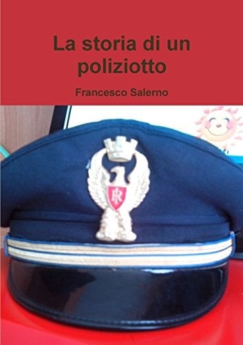 La Storia Di Un Poliziotto