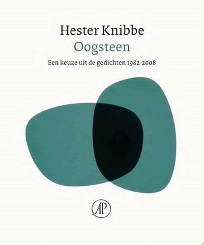 Oogsteen een keuze uit de gedichten 1982-2008