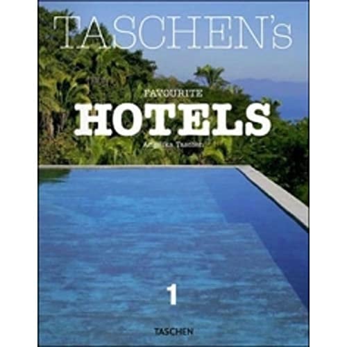 Taschen's favourite hotels. Ediz. italiana, spagnola e portoghese