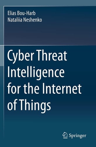 Cyber Threat Intelligence for the Internet of Things