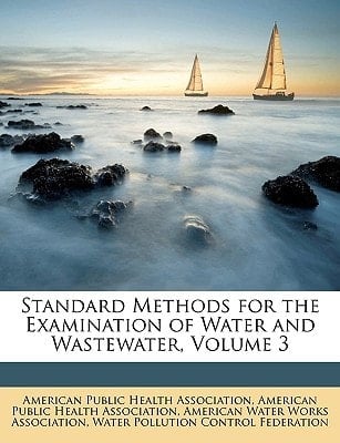 Standard Methods for the Examination of Water and Wastewater, Volume 3