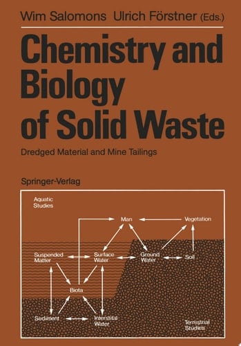Chemistry and Biology of Solid Waste Dredged Material and Mine Tailings