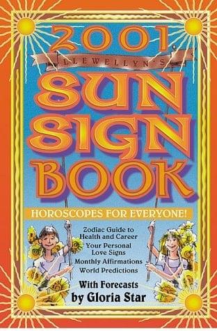 Sun Sign Book 2001 Horoscopes for Everyone
