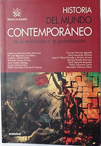 Historia del mundo contemporáneo de la revolución a la globalización