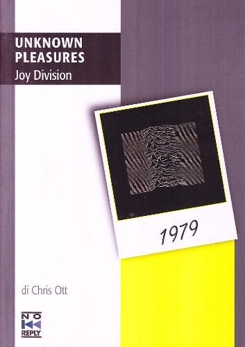 Unknown pleasures. Joy Division
