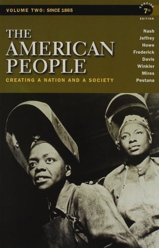 The American People + Myhistorylab With E-book Student Access Code: Creating a Nation and a Society: 2