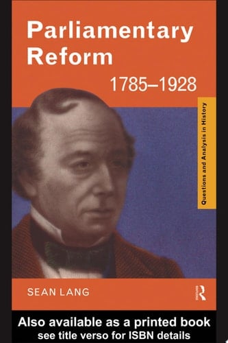 Parliamentary Reform 1785-1928