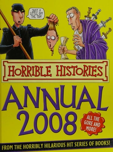 Horrible Histories Annual 2008